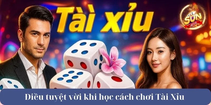 Chơi Tài Xỉu Luôn Thắng - Thủ Thuật Đặt Cược Tại Sunwin 2 Điều tuyệt vời khi học cách chơi Tài Xỉu luôn thắng.